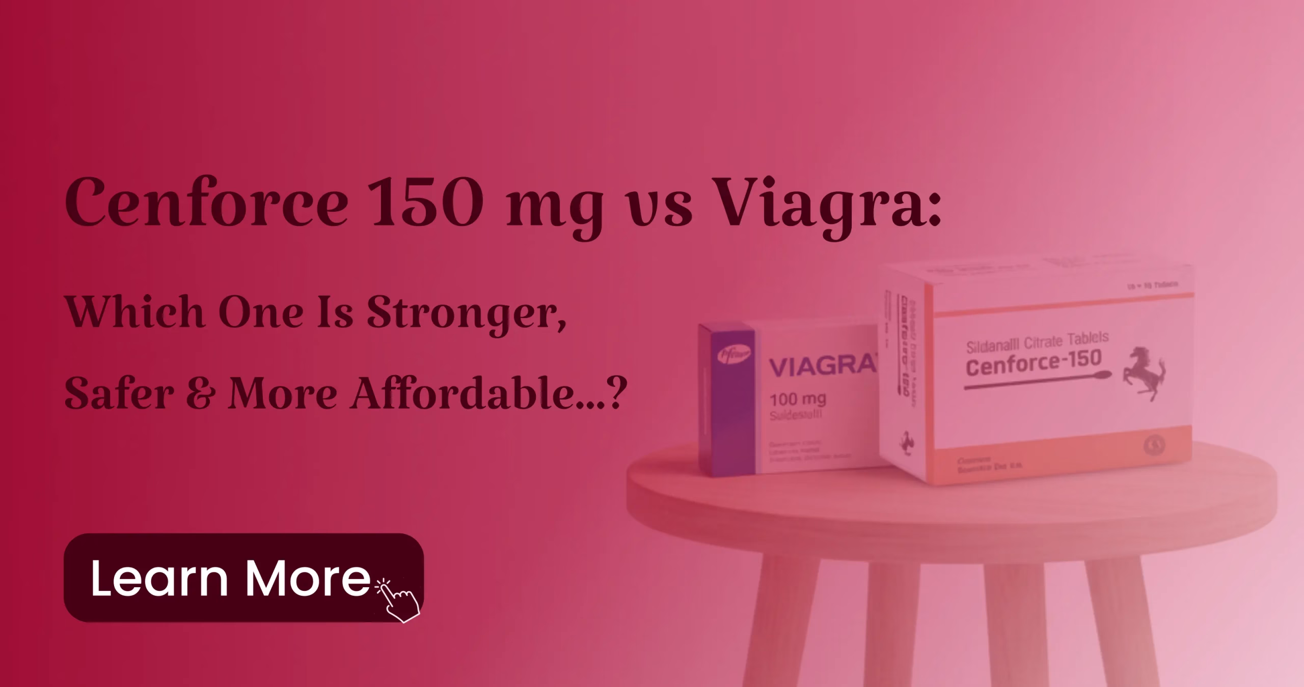 Cenforce 150 mg vs Viagra Which One Is Stronger, Safer & More Affordable