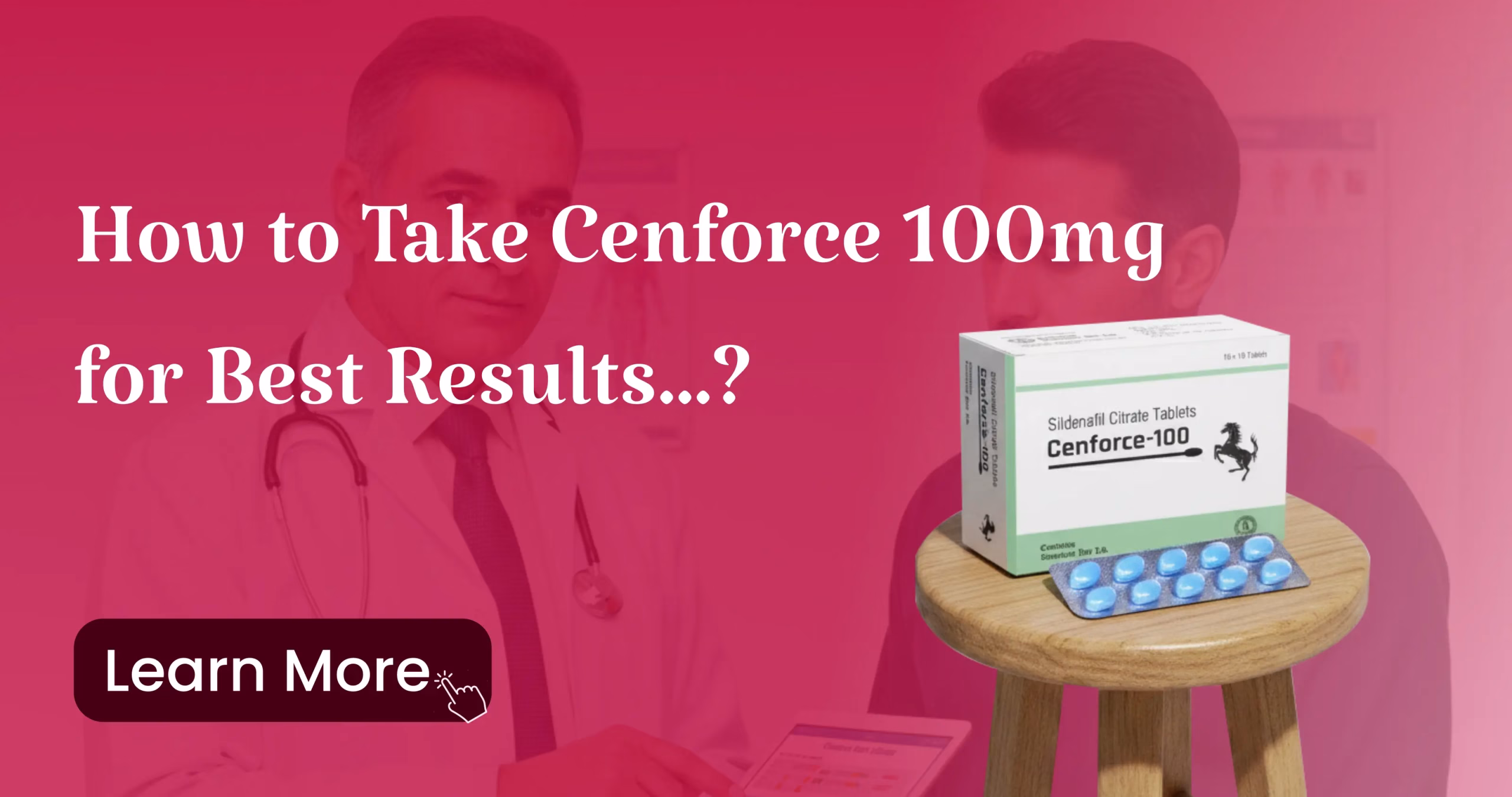 How to Take Cenforce 100mg for Best Results 2 How to Take Cenforce 100mg for Best Results