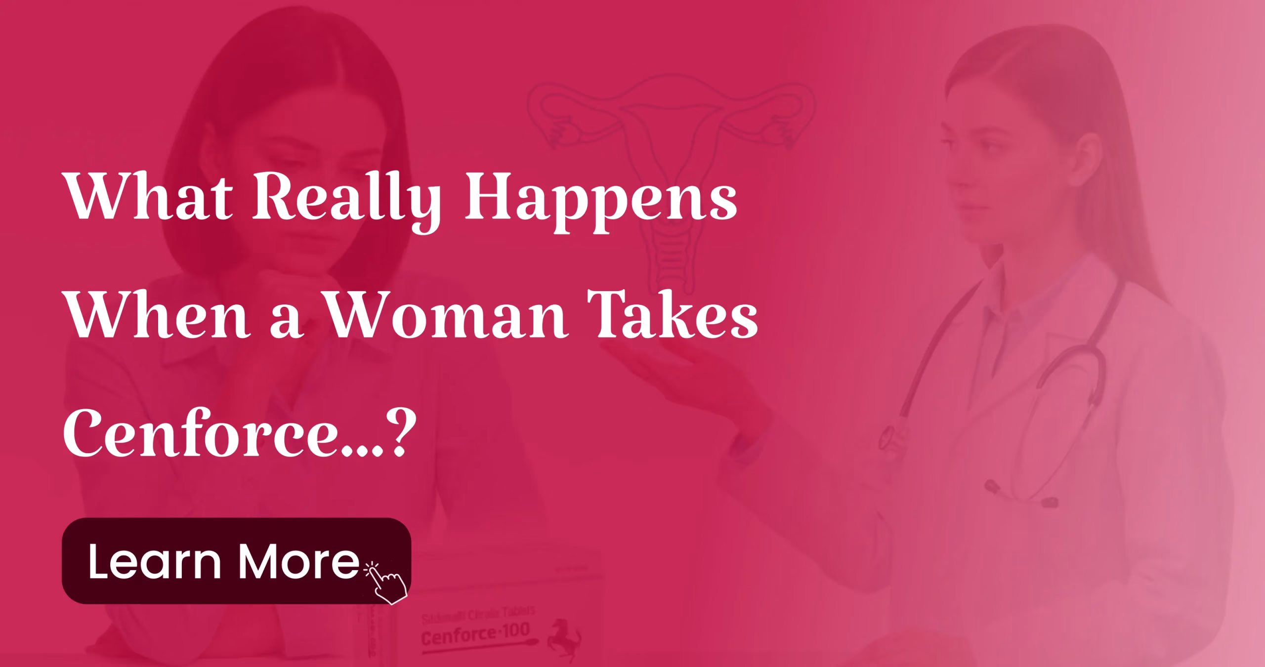 What Really Happens When a Woman Takes Cenforce