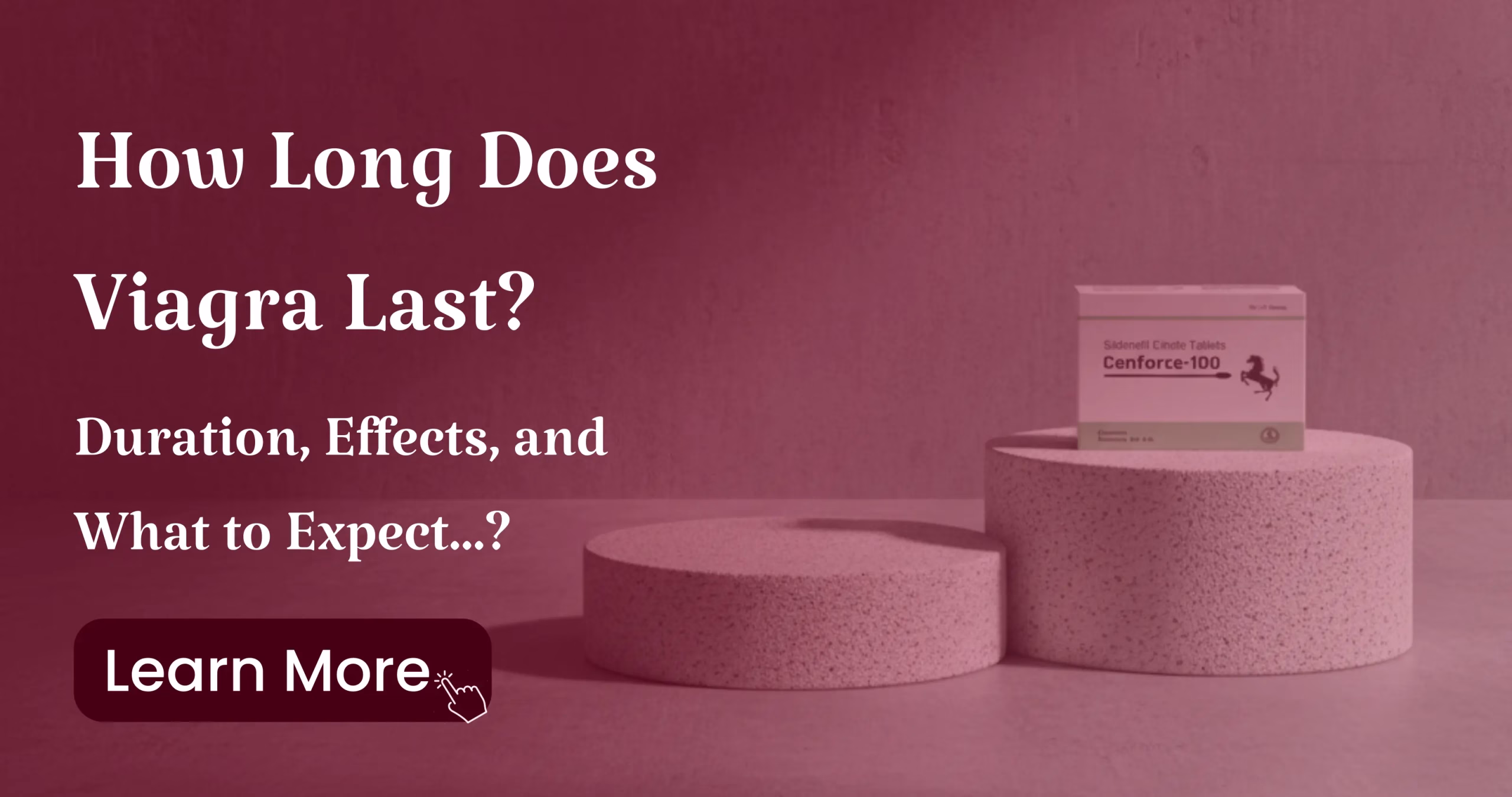 How Long Does Viagra Last Duration, Effects, and What to Expect