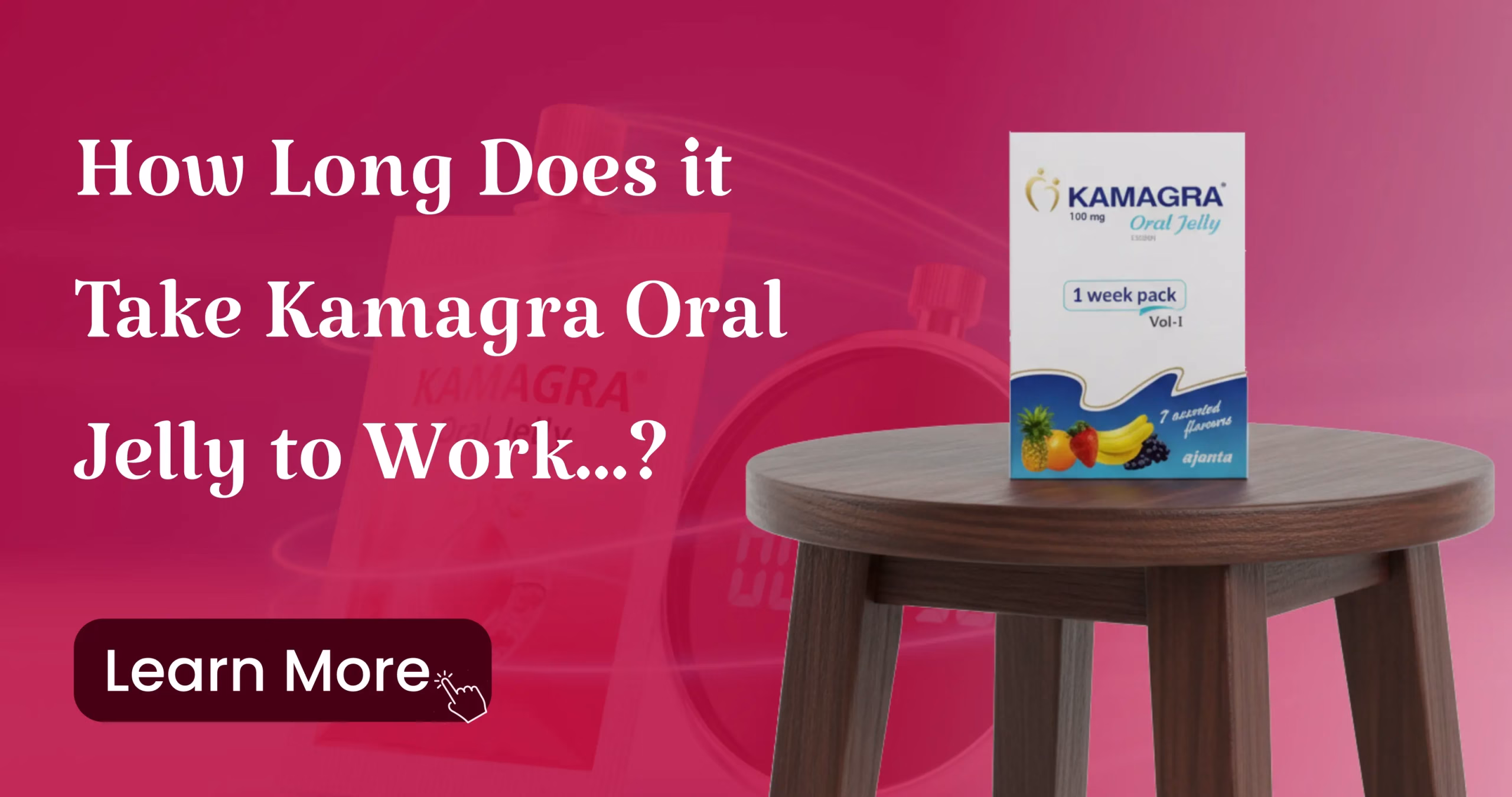 How Long Does it Take Kamagra Oral Jelly to Work Learn More
