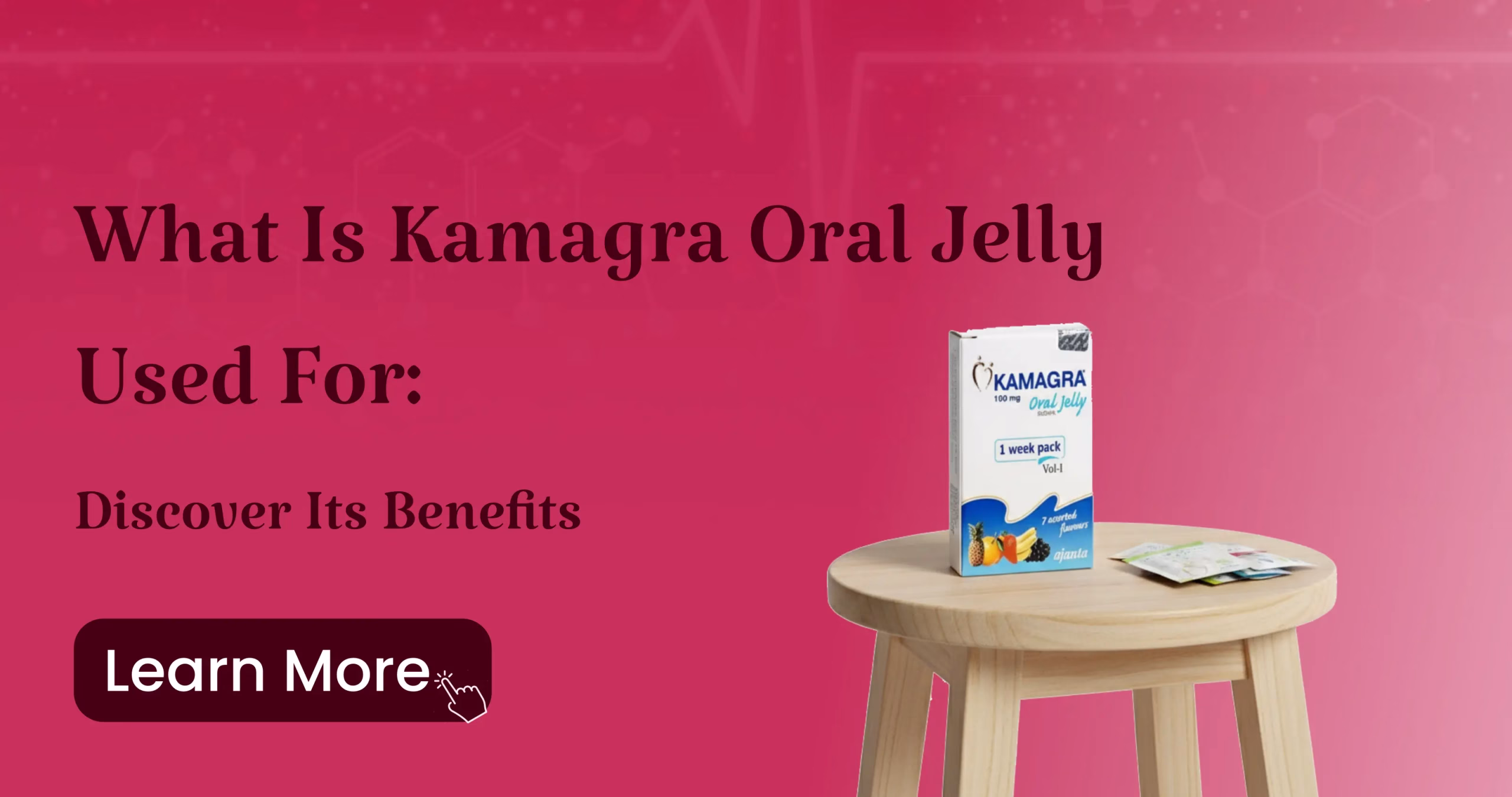 What Is Kamagra Oral Jelly Used For Discover Its Benefits