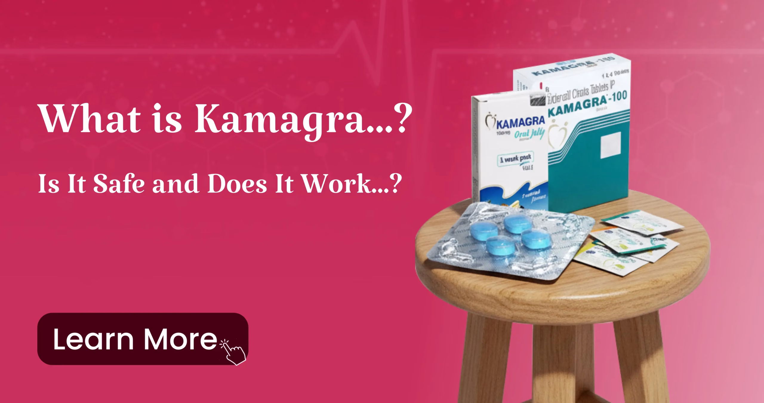 What is Kamagra? Is It Safe and Does It Work? 2 What is Kamagra Is It Safe and Does It Work